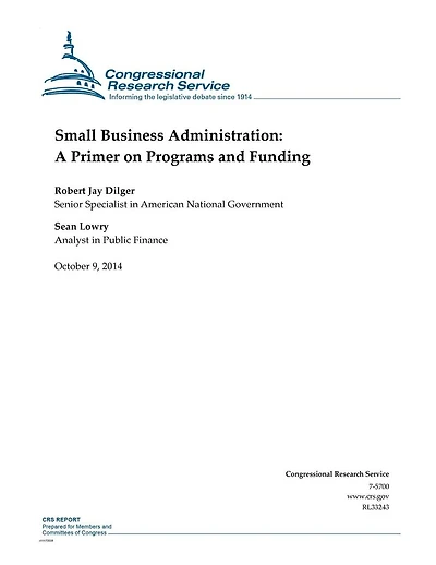 Small Business Administration: A Primer on Programs and Funding