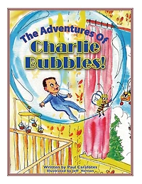 The Adventures Of Charlie Bubbles!: Charlie Bubbles