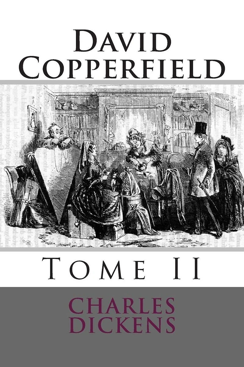 David Copperfield - Tome II