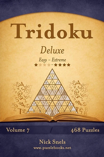 Tridoku Deluxe - Easy to Extreme - Volume 7 - 468 Puzzles