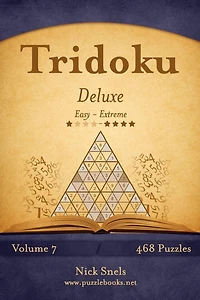 Tridoku Deluxe - Easy to Extreme - Volume 7 - 468 Puzzles