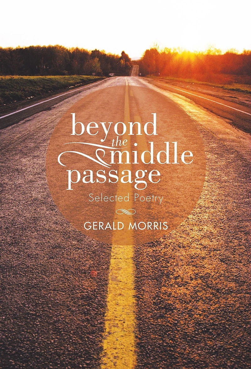 Beyond the Middle Passage: Selected Poetry
