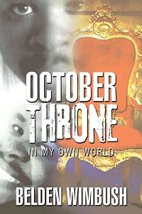 October Throne: In My Own World