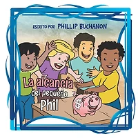 La Alcancía Del Pequeño Phil