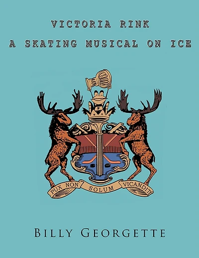 Victorial Rink: A Skating Musical on Ice