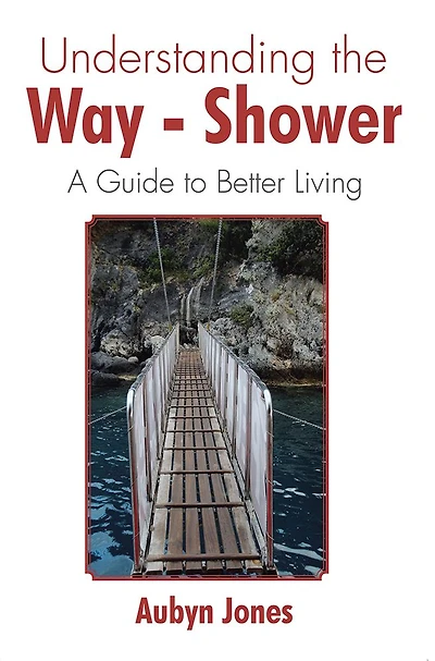 Understanding the Way-Shower: A Guide to Better Living