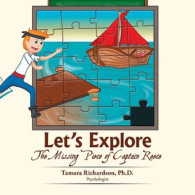 Let'S Explore: The Missing Piece of Captain Reece