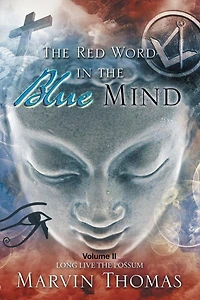 the Red Word Blue Mind: Volume II
