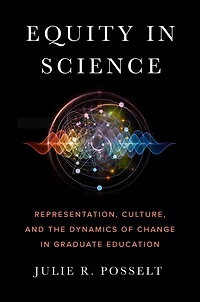 Equity Science: Representation, Culture, and the Dynamics of Change Graduate Education