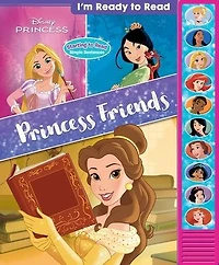 Disney Princess: Princess Friends I'm Ready to Read Sound Book