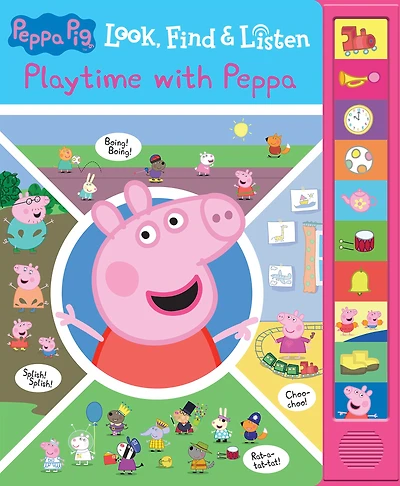 Peppa Pig: Playtime with Peppa Look, Find & Listen Sound Book: -