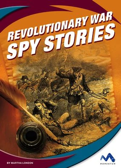 Revolutionary War Spy Stories