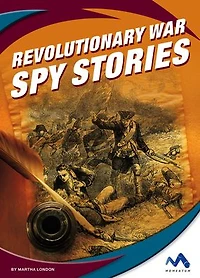 Revolutionary War Spy Stories