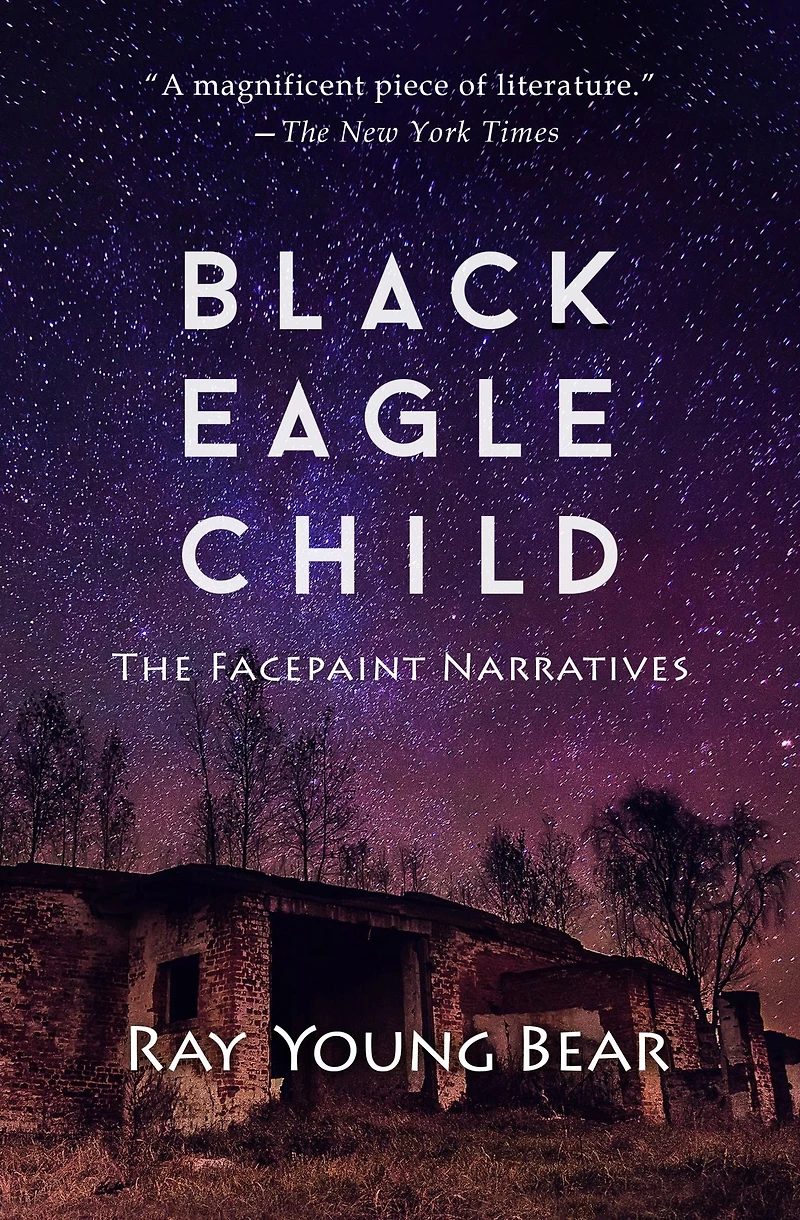 Black Eagle Child: The Facepaint Narratives