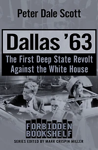Dallas '63: the First Deep State Revolt Against White House