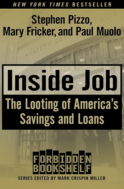Inside Job: The Looting of America's Savings and Loans