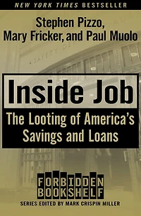 Inside Job: The Looting of America's Savings and Loans
