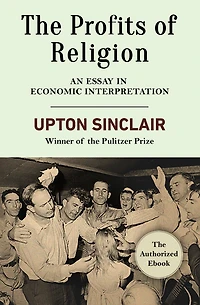 The Profits of Religion: An Essay Economic Interpretation