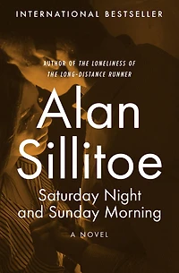 Saturday Night And Sunday Morning (Abridged)