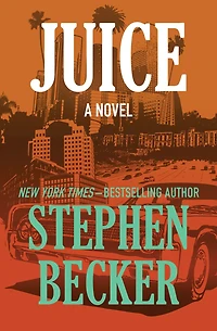 Juice: A Novel