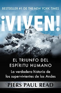 ¡Viven! El triunfo del espíritu humano