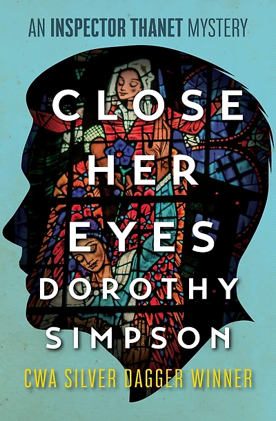 Close Her Eyes (Inspector Luke Thanet Series #4)