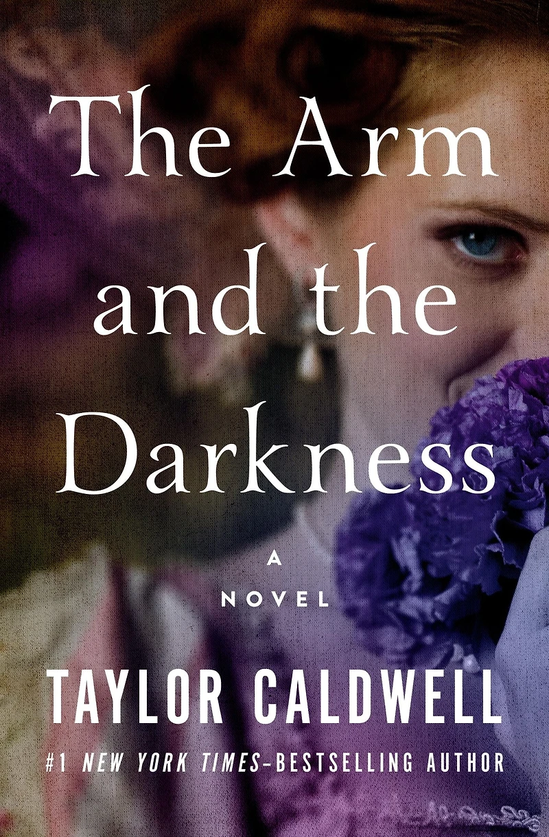 the Arm and Darkness: A Novel