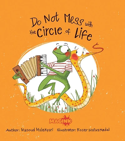 Don't Mess with the Circle of Life