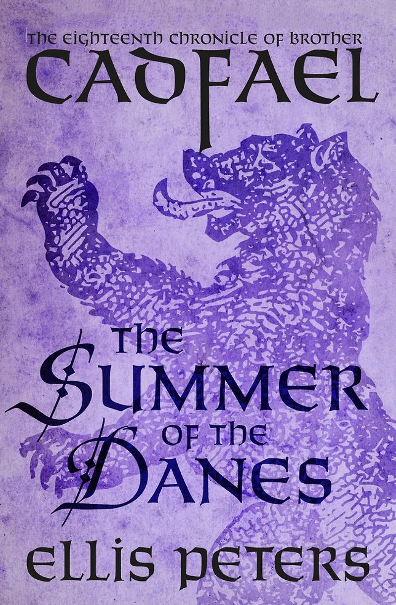 the Summer of Danes (Brother Cadfael Series #18)