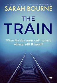 The Train: Moving Psychological Novel Everyone Is Talking About