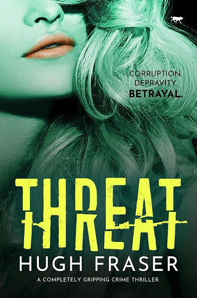 Threat: A Completely Gripping Crime Thriller