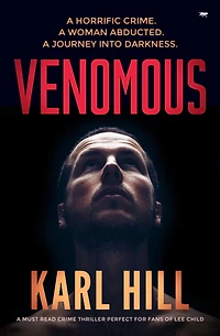Venomous: A Must Read Crime Thriller