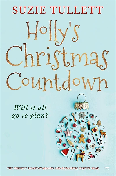 Holly's Christmas Countdown: The Perfect Heart-Warming and Romantic Festive Read