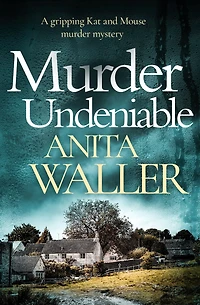 Murder Undeniable (Kat and Mouse Mystery #1)