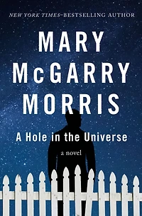 A Hole the Universe (Abridged)