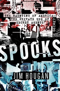 Spooks: The Haunting of America-The Private Use Secret Agents