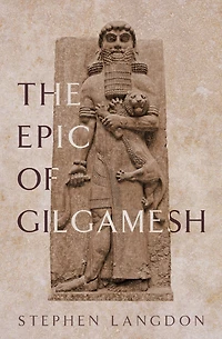 The Epic of Gilgamesh