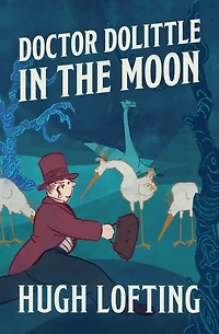 Doctor Dolittle the Moon