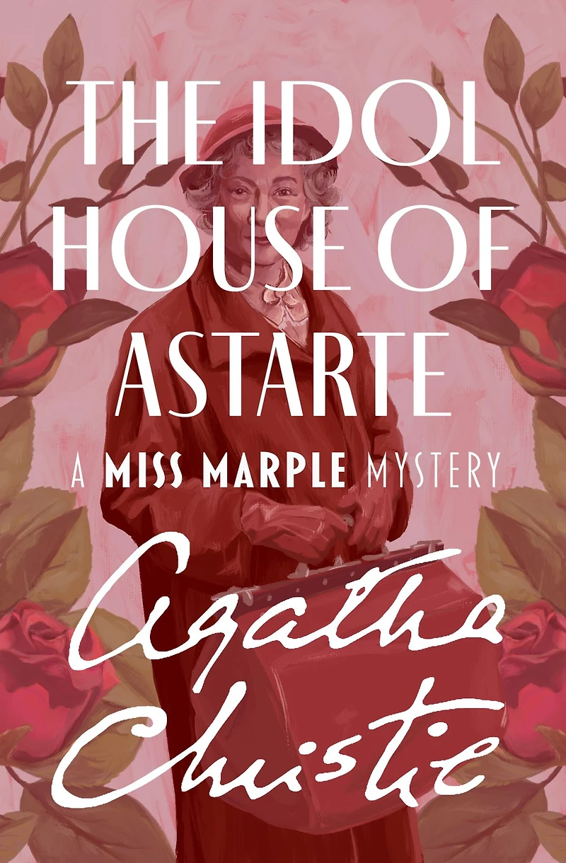 The Idol House of Astarte: A Miss Marple Short Story