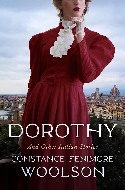Dorothy, and Other Italian Stories