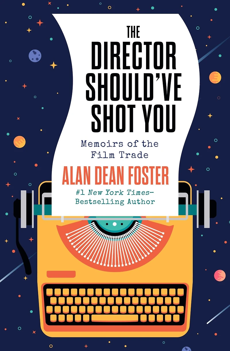 the Director Should've Shot You: Memoirs of Film Trade