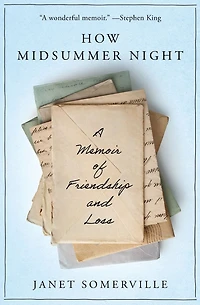 How Midsummer Night: A Memoir of Friendship and Loss