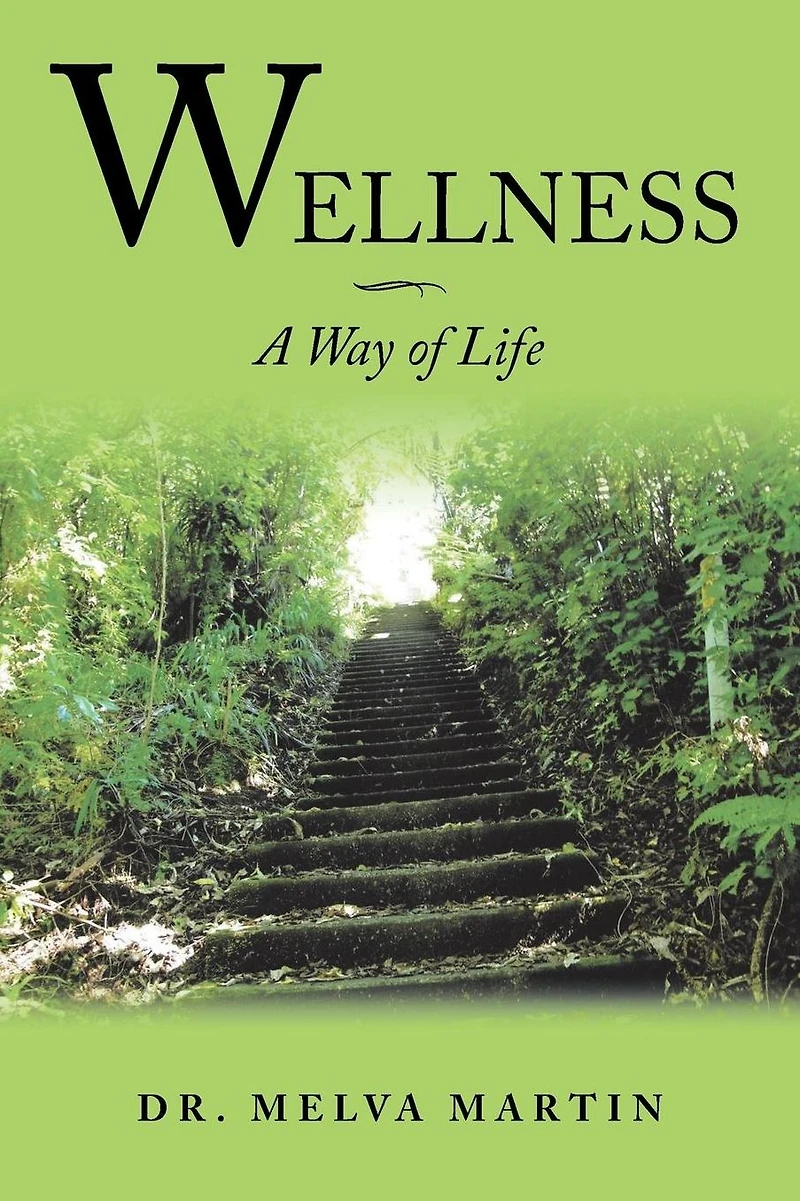 Wellness--A Way of Life