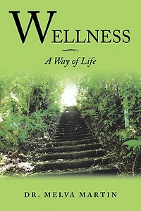 Wellness--A Way of Life