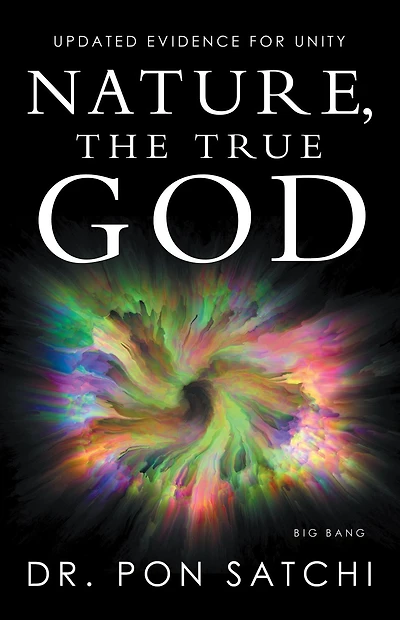 Nature, the True God: Updated Evidence for Unity