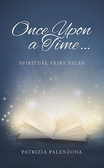 Once Upon a Time...: Spiritual Fairy Tales