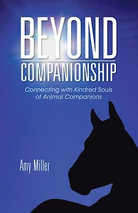 Beyond Companionship: Connecting with Kindred Souls of Animal Companions