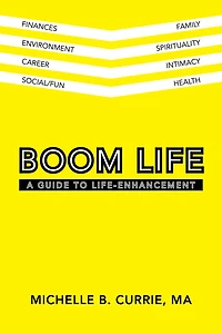 Boom Life: A Guide to Life-Enhancement