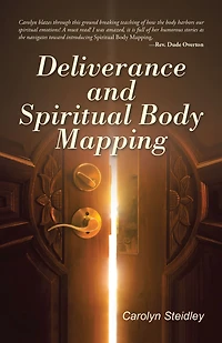 Deliverance and Spiritual Body Mapping