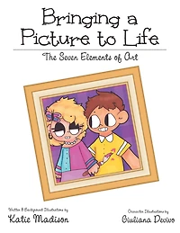 Bringing a Picture to Life: The Seven Elements of Art